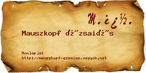 Mauszkopf Ézsaiás névjegykártya